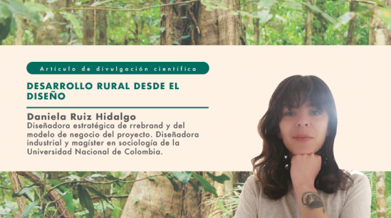 Desarrollo rural desde el diseño - Daniela Ruiz Hidalgo