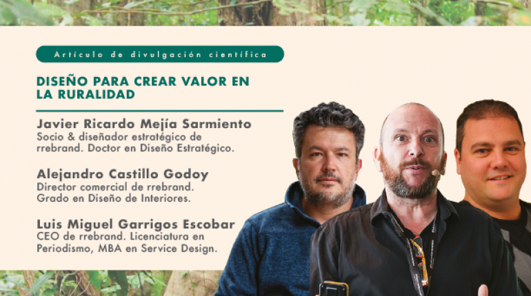 Diseño para crear valor en la ruralidad - Javier Ricardo Mejía Sarmiento, Alejandro Castillo Godoy y Luis Miguel Garrigos Escobar